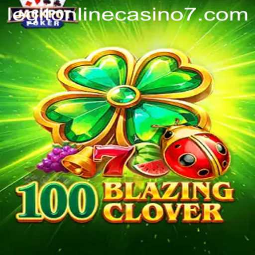 The Exciting World of 100BlazingClover