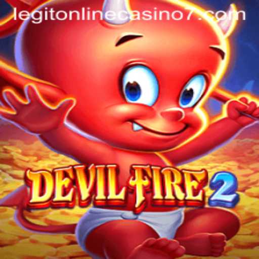 Dive into the Exciting World of DevilFire2: A Legit Online Casino Experience