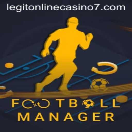 Exploring FootballManager and the Rise of Legit Online Casinos