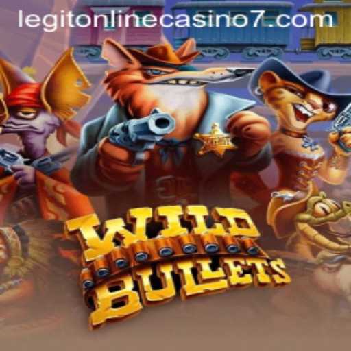 Explore the Exciting World of WildBullets in Legit Online Casinos